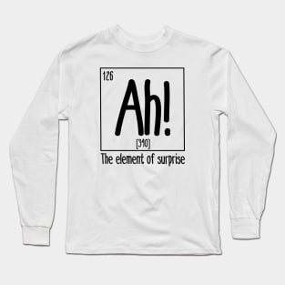 ah the element of surprise black Long Sleeve T-Shirt